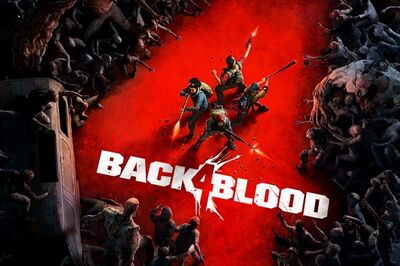 Back 4 Blood First Trailer and Gameplay Revealed, to Launch on June 22, 2021